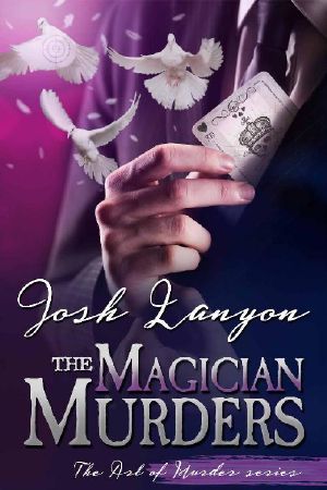 [The Art of Murder 03] • The Magician Murders
